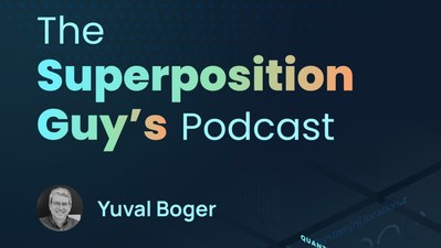 The Superposition Guy's Podcast